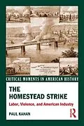 E-Book (epub) The Homestead Strike von Paul Kahan