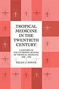 E-Book (pdf) Tropical Medicine in the Twentieth Century von Helen J. Power