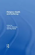 ePUB Religion, Health and Suffering von Porter