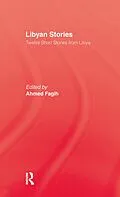 E-Book (epub) Libyan Stories von Ahmed Fagih
