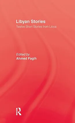 E-Book (epub) Libyan Stories von Ahmed Fagih