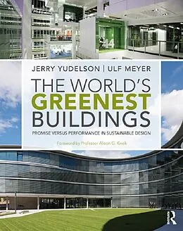 ePUB The World's Greenest Buildings von Jerry Yudelson, Ulf Meyer