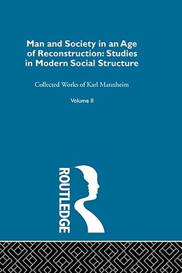 E-Book (pdf) Man and Society in an Age of Reconstruction von Karl Mannheim