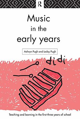 eBook (pdf) Music in the Early Years de Aelwyn Pugh, Lesley Pugh