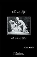 E-Book (epub) Sexual Life In Ancient Rome von Otto Kiefer
