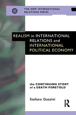E-Book (epub) Realism in International Relations and International Political Economy von Stefano Guzzini