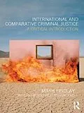 E-Book (pdf) International and Comparative Criminal Justice von Mark Findlay