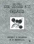 E-Book (pdf) About Ices Jellies & Creams von Henry G. Harris, S. P. Borella