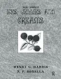 E-Book (epub) About Ices Jellies & Creams von Henry G. Harris, S. P. Borella