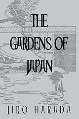 eBook (epub) The Gardens of Japan de Jiro Harada