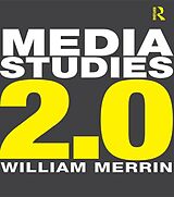 eBook (pdf) Media Studies 2.0 de William Merrin