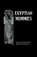 E-Book (epub) Egyptian Mummies von Grafton Elliot Smith, Warren R. Dawson
