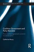 E-Book (epub) Coalition Government and Party Mandate von Catherine Moury