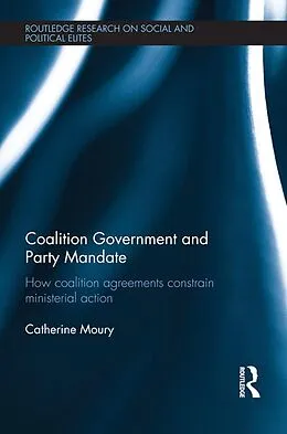 E-Book (epub) Coalition Government and Party Mandate von Catherine Moury
