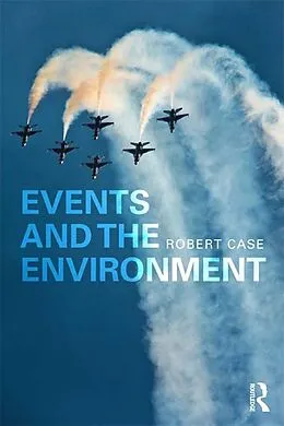 E-Book (epub) Events and the Environment von Robert Case