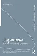 E-Book (pdf) Japanese: A Comprehensive Grammar von Stefan Kaiser, Yasuko Ichikawa, Noriko Kobayashi