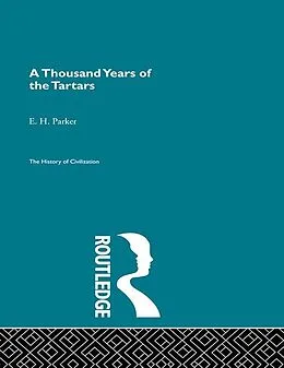 E-Book (epub) A Thousand Years of the Tartars von E. H. Parker