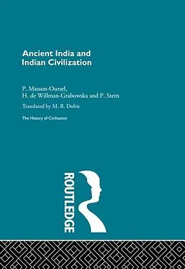 E-Book (pdf) Ancient India and Indian Civilization von P. Masson-Ousel, P. Stern, H. Willman-Grabowska