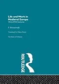 E-Book (pdf) Life and Work in Medieval Europe von P. Boissonnade