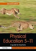 E-Book (epub) Physical Education 5-11 von Jonathan Doherty, Peter Brennan