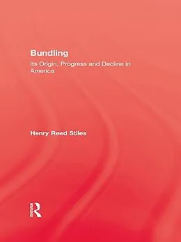 E-Book (pdf) History Of Bundling von Henry Reed Stiles