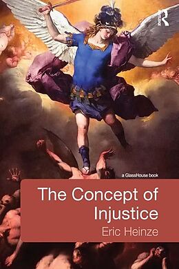 eBook (epub) The Concept of Injustice de Eric Heinze