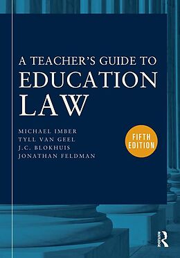 E-Book (epub) A Teacher's Guide to Education Law von Michael Imber, Tyll van Geel, J. C. Blokhuis