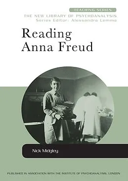 E-Book (pdf) Reading Anna Freud von Nick Midgley