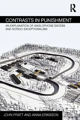 PDF Contrasts in Punishment von John Pratt, Anna Eriksson