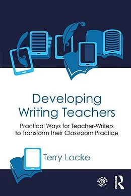 E-Book (epub) Developing Writing Teachers von Terry Locke