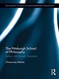 E-Book (pdf) The Pittsburgh School of Philosophy von Chauncey Maher