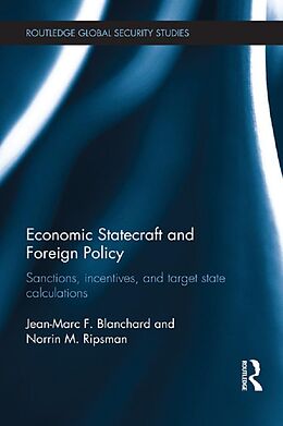 eBook (pdf) Economic Statecraft and Foreign Policy de Jean-Marc F. Blanchard, Norrin M. Ripsman