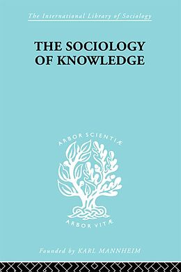E-Book (pdf) The Sociology of Knowledge von Stark F. Werner