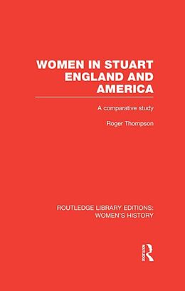 eBook (epub) Women in Stuart England and America de Roger Thompson