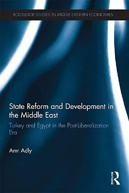 E-Book (epub) State Reform and Development in the Middle East von Amr Adly