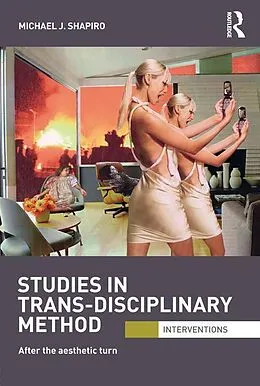 PDF Studies in Trans-Disciplinary Method von Michael Shapiro