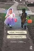 E-Book (epub) Crime, Community and Morality von Simon Green