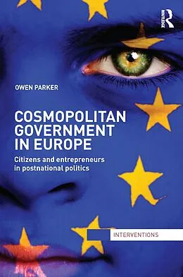 E-Book (pdf) Cosmopolitan Government in Europe von Owen Parker