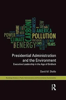 E-Book (epub) Presidential Administration and the Environment von David M. Shafie