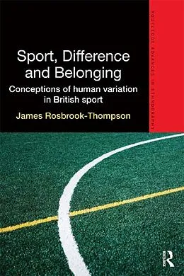 E-Book (pdf) Sport, Difference and Belonging von James Rosbrook-Thompson