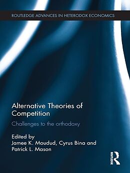 E-Book (pdf) Alternative Theories of Competition von 