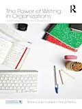 E-Book (pdf) The Power of Writing in Organizations von Anne-Laure Fayard, Anca Metiu