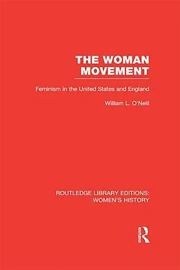 E-Book (epub) The Woman Movement von William L. O'Neill