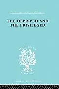 E-Book (epub) The Deprived and The Privileged von B. M. Spinley