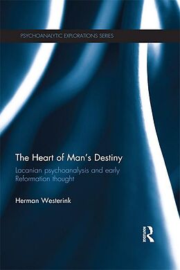 eBook (epub) The Heart of Man's Destiny de Herman Westerink