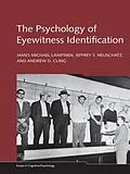 E-Book (epub) The Psychology of Eyewitness Identification von James Michael Lampinen, Jeffrey S. Neuschatz, Andrew D. Cling