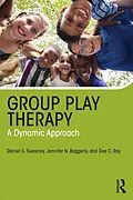 PDF Group Play Therapy von Daniel S. Sweeney, Jennifer Baggerly, Dee C. Ray