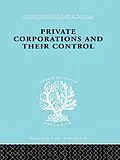 E-Book (epub) Private Corporations and their Control von A. B. Levy