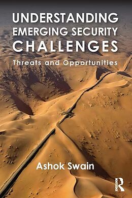 eBook (epub) Understanding Emerging Security Challenges de Ashok Swain