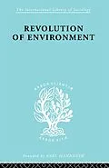 PDF Revolution Of Environment von Eric A. Gutkind
